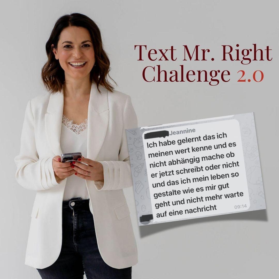 Text Mr. Right – 7 Tage. 1 Ziel: Texten ohne Angst, Zweifel oder Drama.
